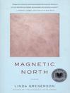 Magnetic North (eBook)